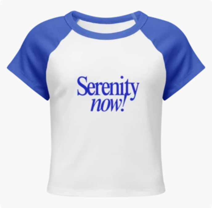 serenity now seinfeld shirt blue ringer tee