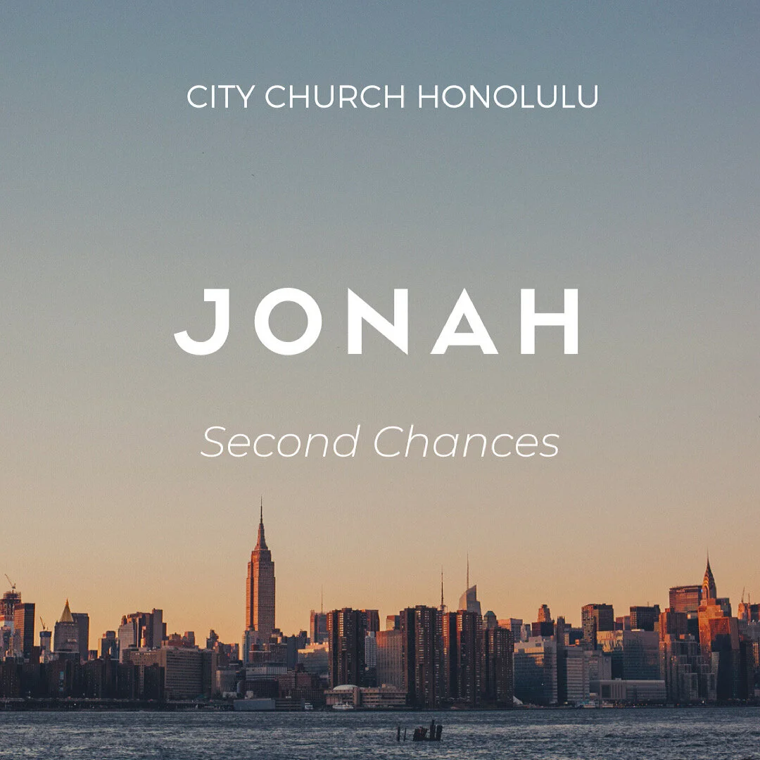 Second Chances (Jonah 3) - Pastor John Kim