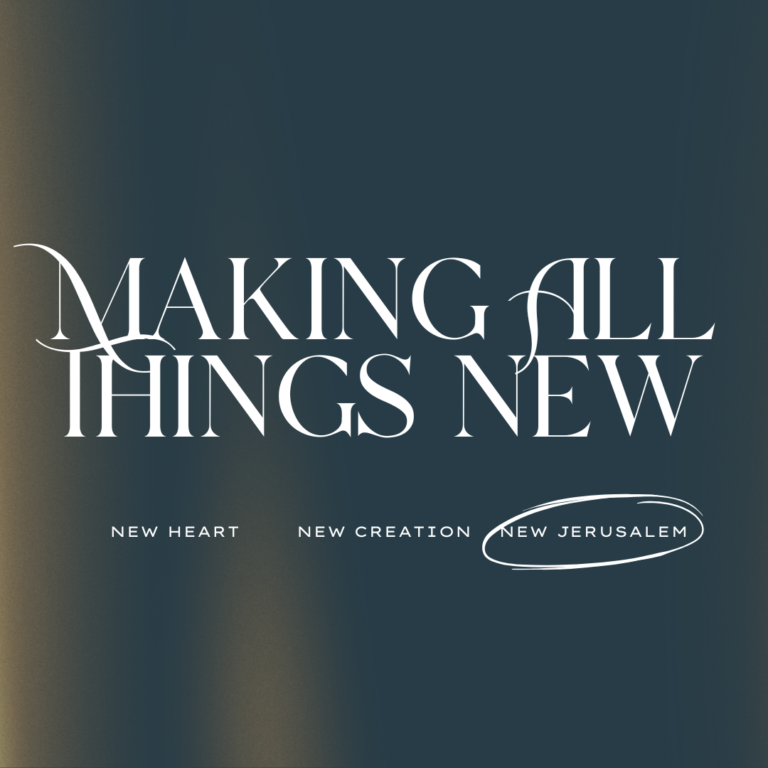 Making All Things New: New Jerusalem (Revelation 21:1-8) - Gary Watanabe