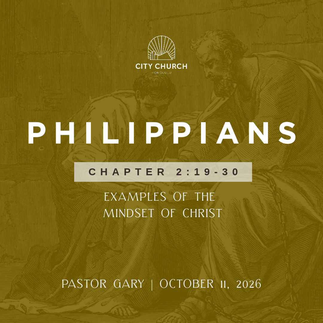 Examples of the Mindset of Christ (Philippians 2:19-30) - Pastor Gary
