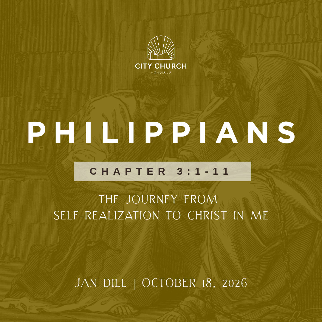 The Journey From Self-Realization To Christ In Me (Philippians 3:1-11 NASB) - Jan Dill