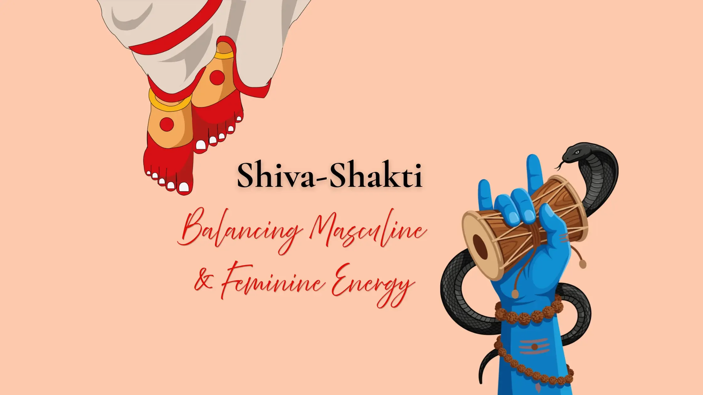 Shiva-Shakti शिव-शक्ति: Balancing Masculine and Feminine Energy Through Mantra Sadhna