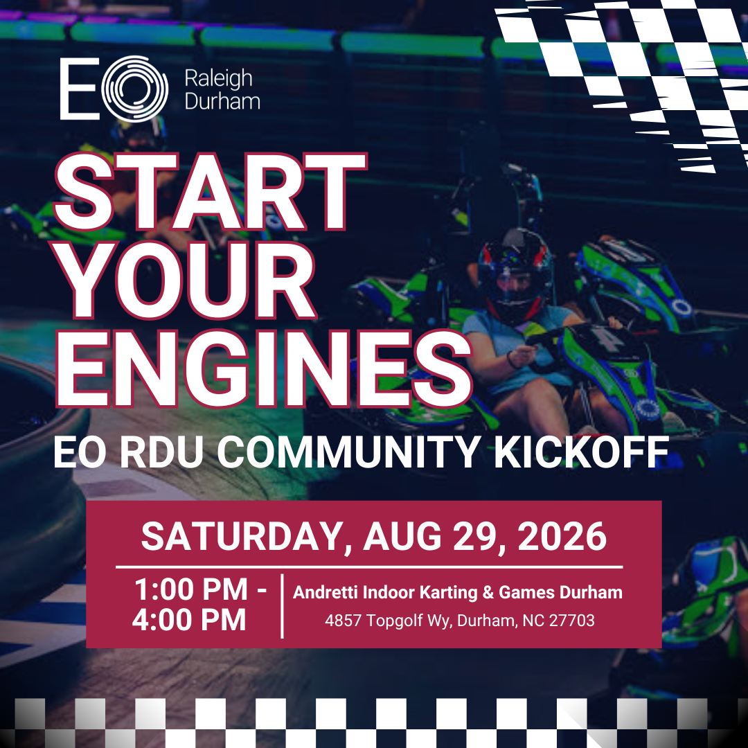 Start Your Engines — EO RDU Community Kickoff