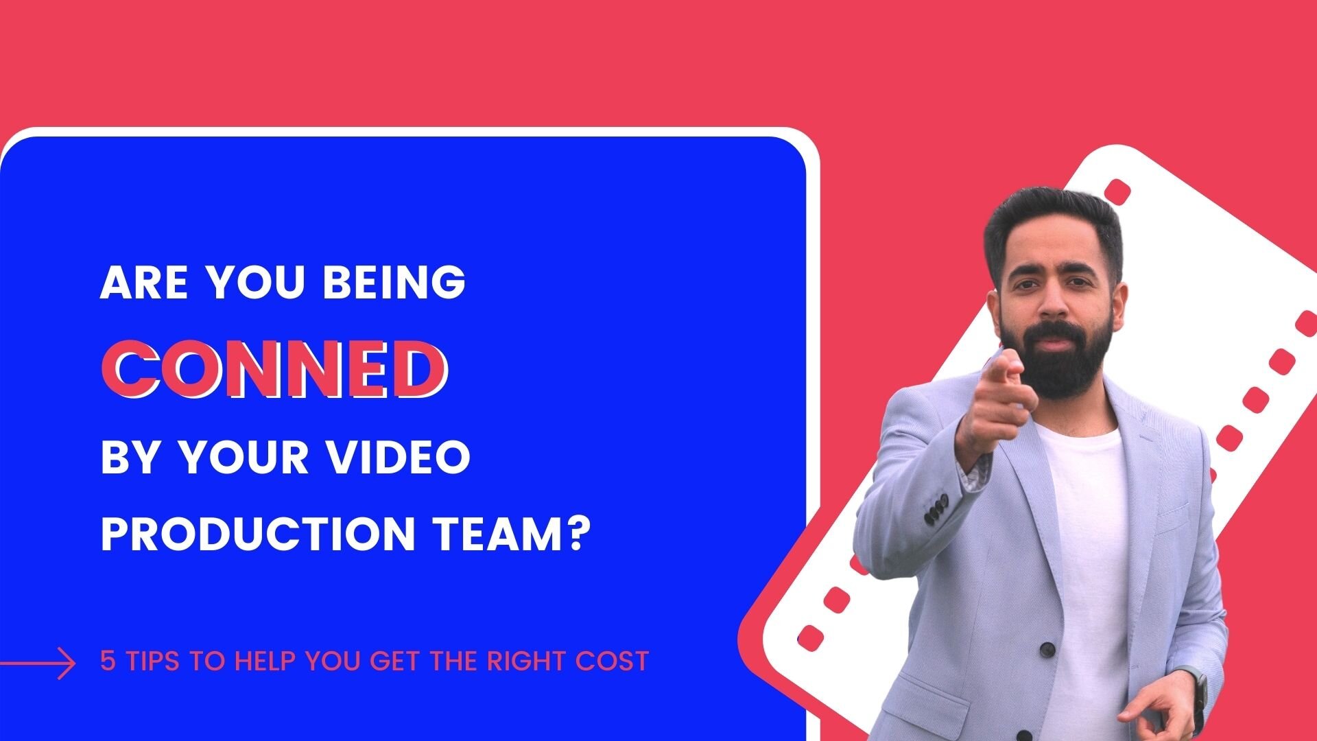 Are you being conned by your video production company?