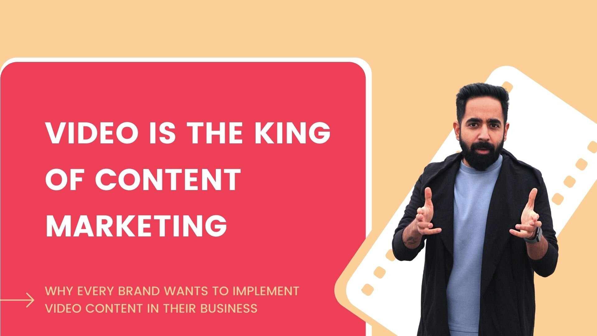 Why every brand should implement video content in their business?