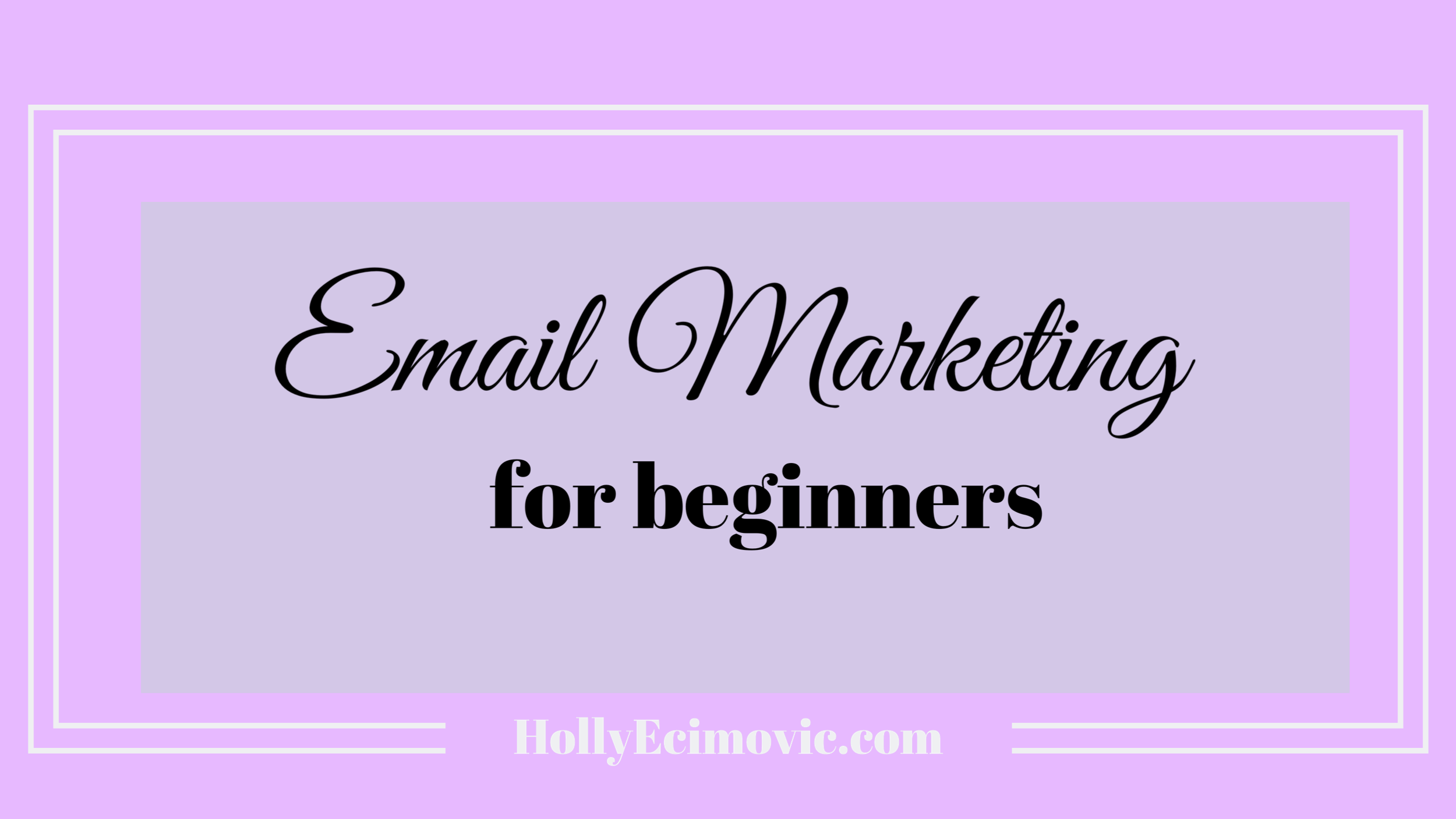 3 best practices for email marketing beginners + grab the FREE guide ...