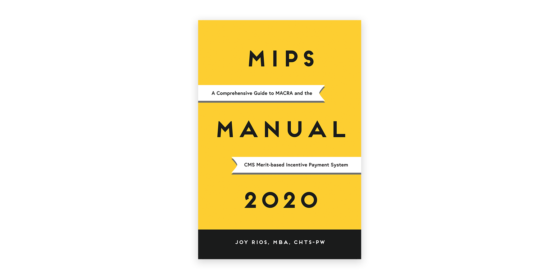 Why We Write Annual MIPS Manuals