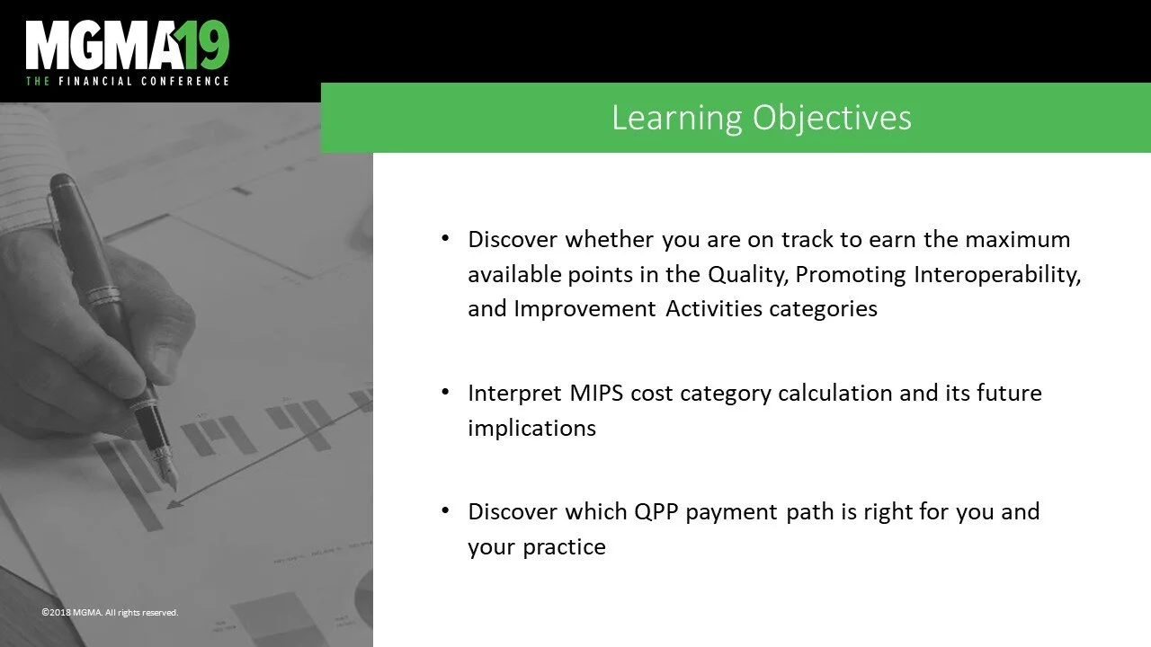 MGMA19 Financial Conference slide with learning objectives: assess MIPS points, interpret cost categories, and choose QPP payment path.