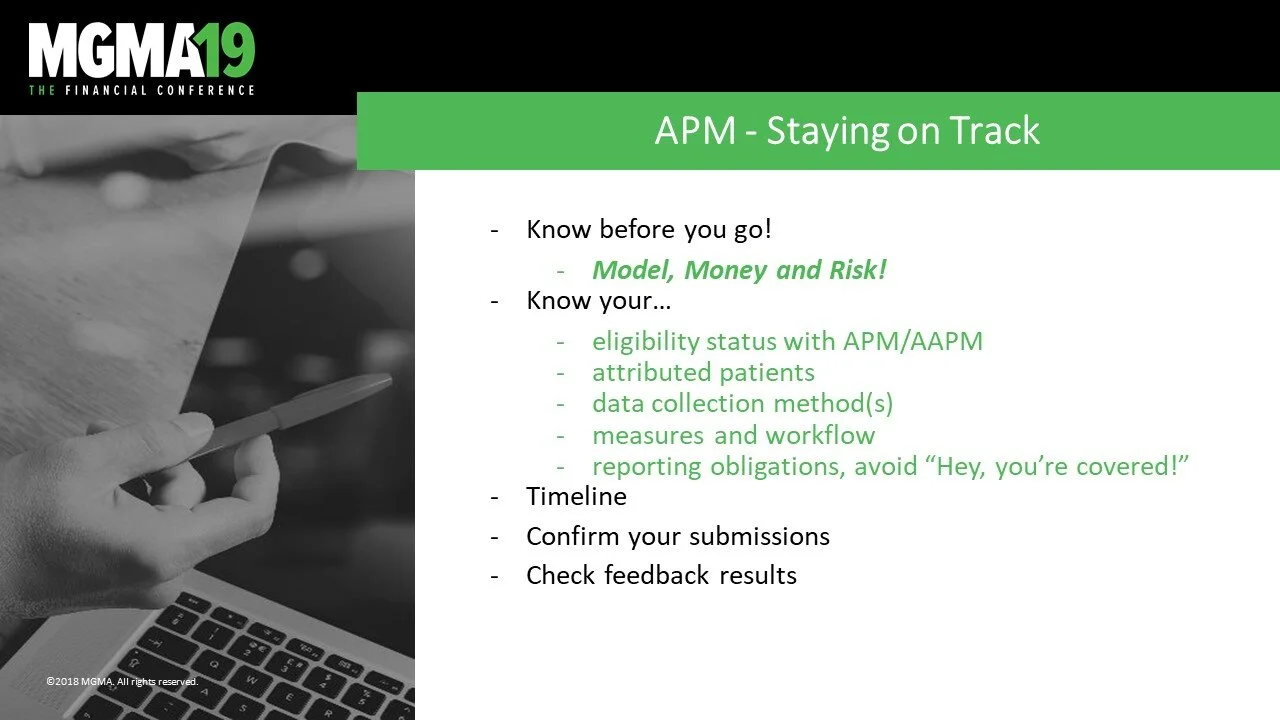 Slide from a presentation titled 'APM - Staying on Track' at MGMA 19 conference. The slide contains bullet points about staying on track with APM, including understanding eligibility status, data collection, reporting obligations, and confirming subm