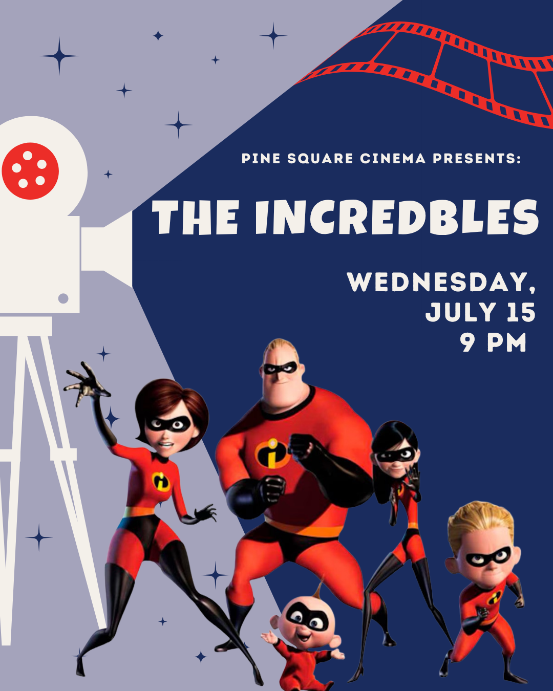 Pine Square Cinema: the incredibles
