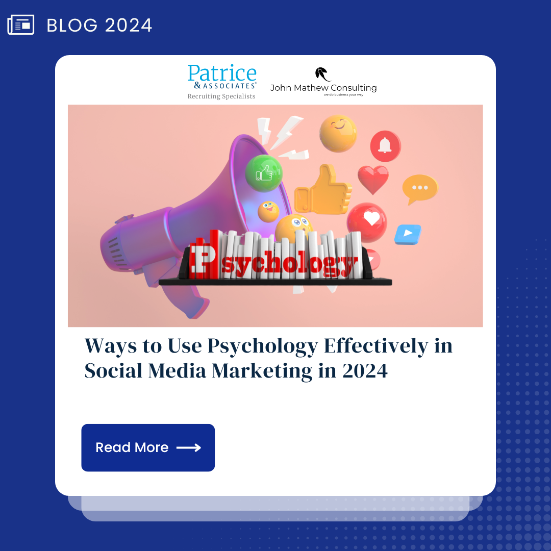 Ways to Use Psychology Effectively in Social Media Marketing in 2024