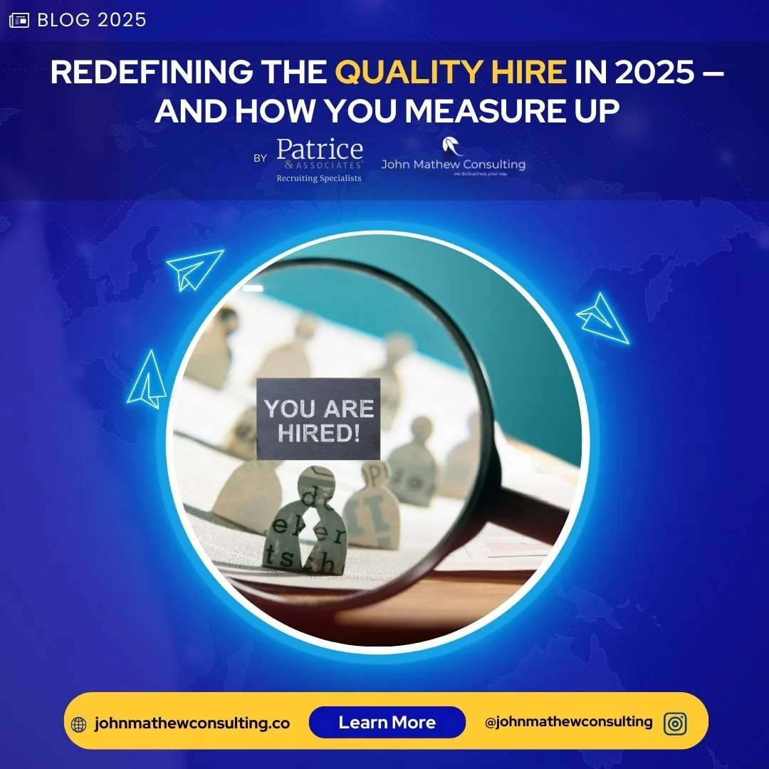 Redefining the Quality Hire in 2025 — And How You Measure Up