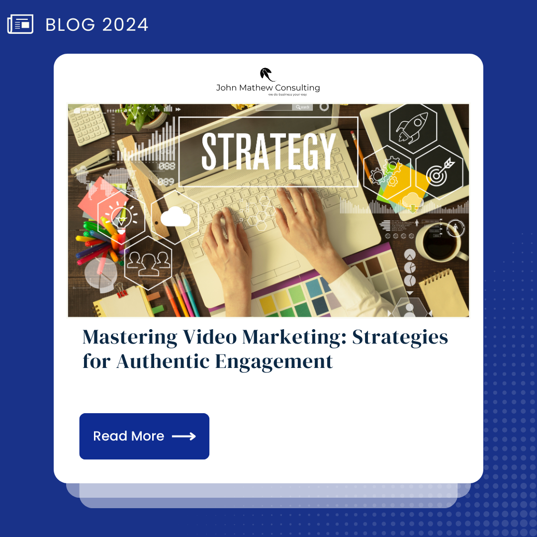 Mastering Video Marketing: Strategies for Authentic Engagement