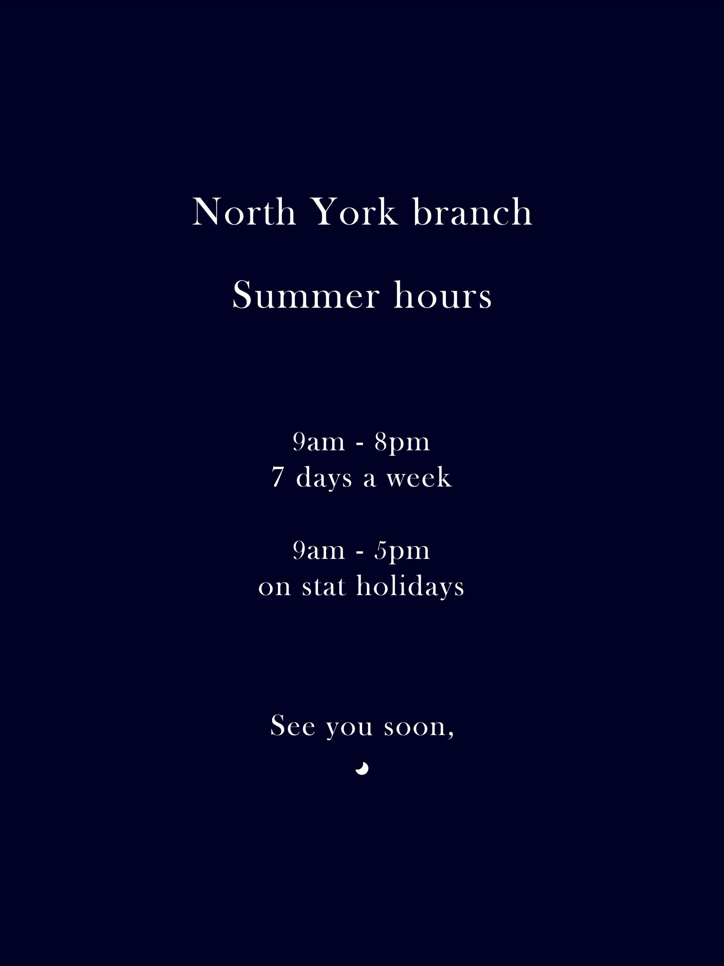 Seems like the long Winter season has passed. 

Starting tomorrow, May 10th, our North York branch is extending our business hours, just so you have more time to catch up with your friends and families after dinner.

See you soon!