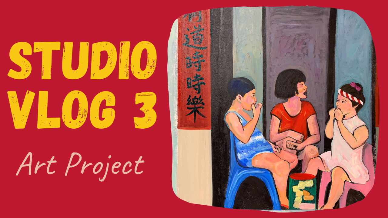 STUDIO VLOG/ Art Project of Childhood Memory of 80s &amp; 90s in China (3)