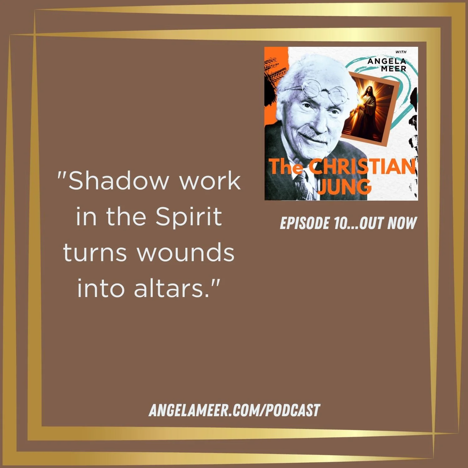 E.1-10:Jung’s Shadow Meets Scripture: Where God Desires to Heal