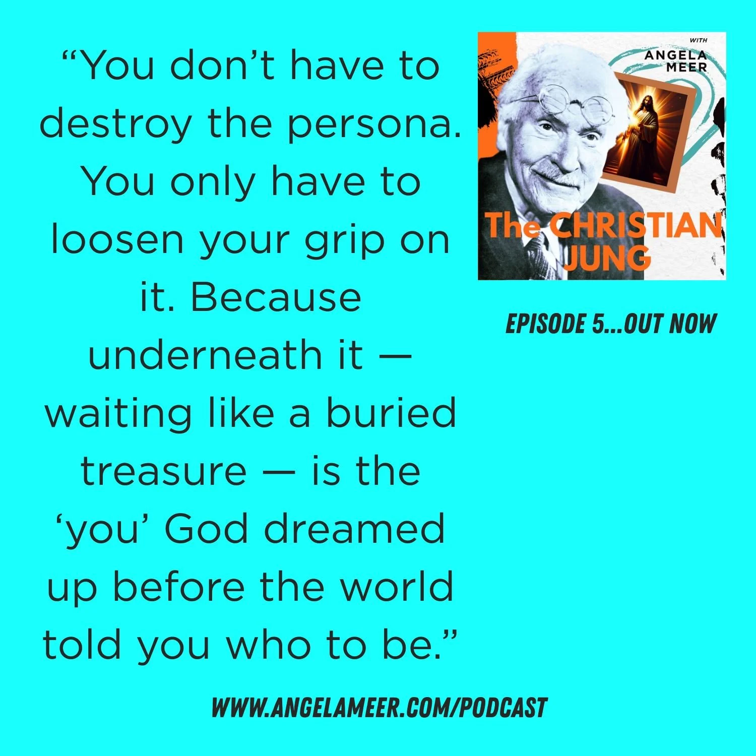 Jung quote from the podcast