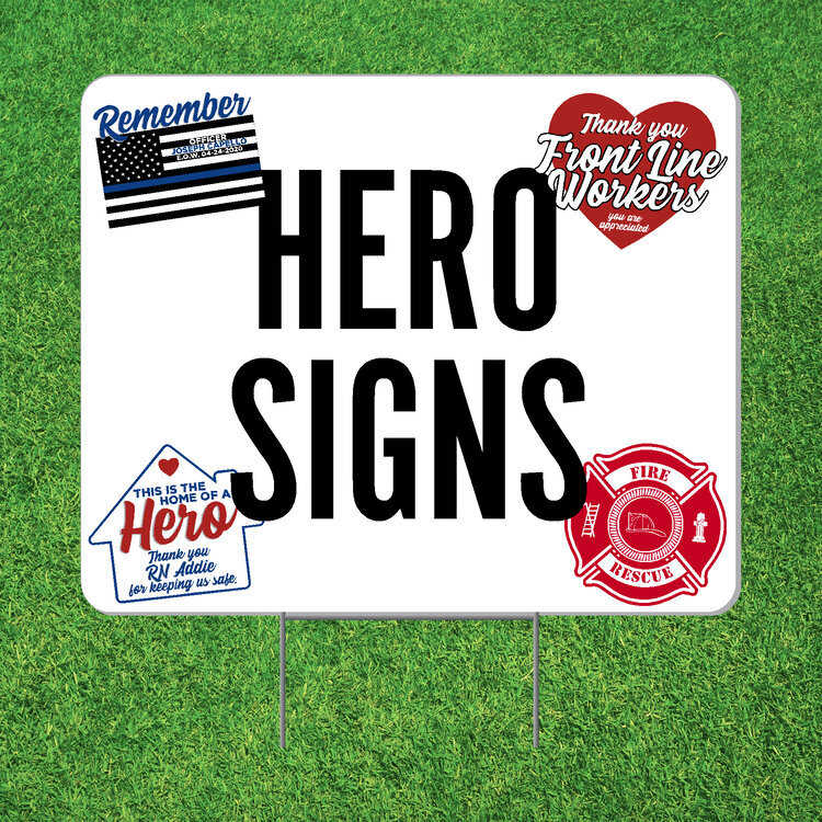 Front Line Heroes Lawn Signs