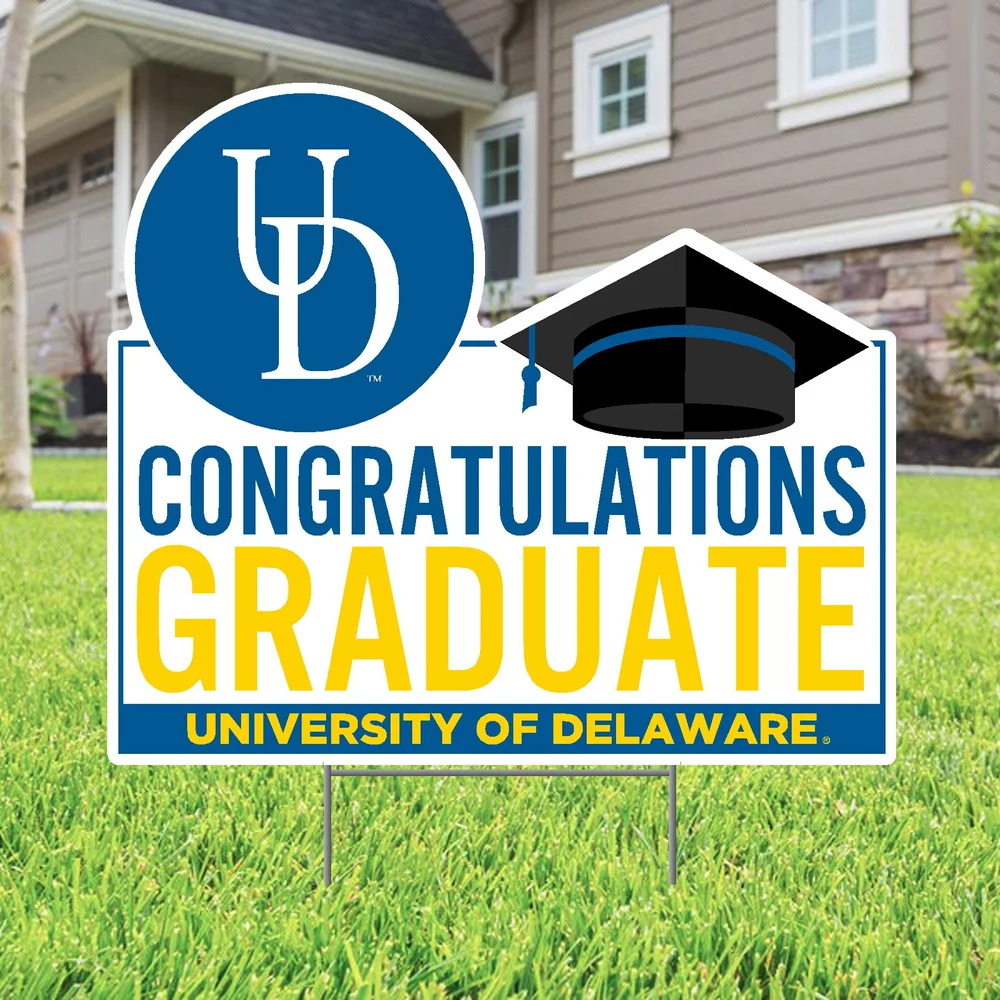 University of Delaware Graduate Lawn Sign — Custom Lawn Sign