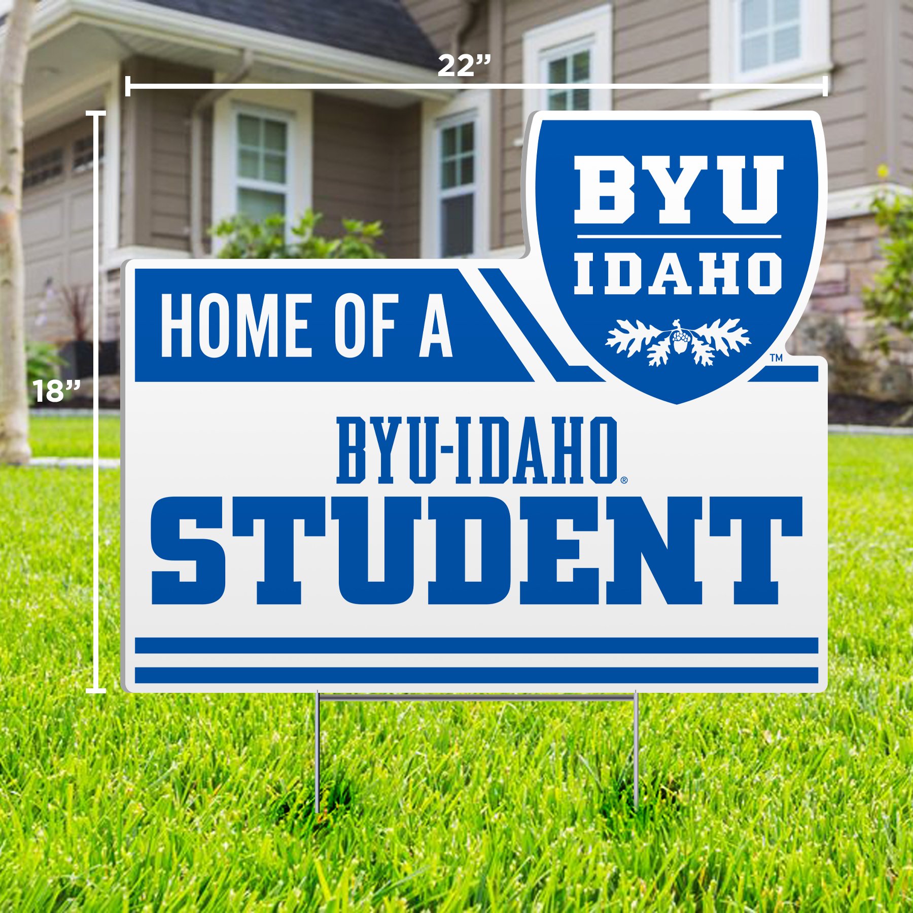 HOME OF A BYU IDAHO STUDENT LAWN SIGN