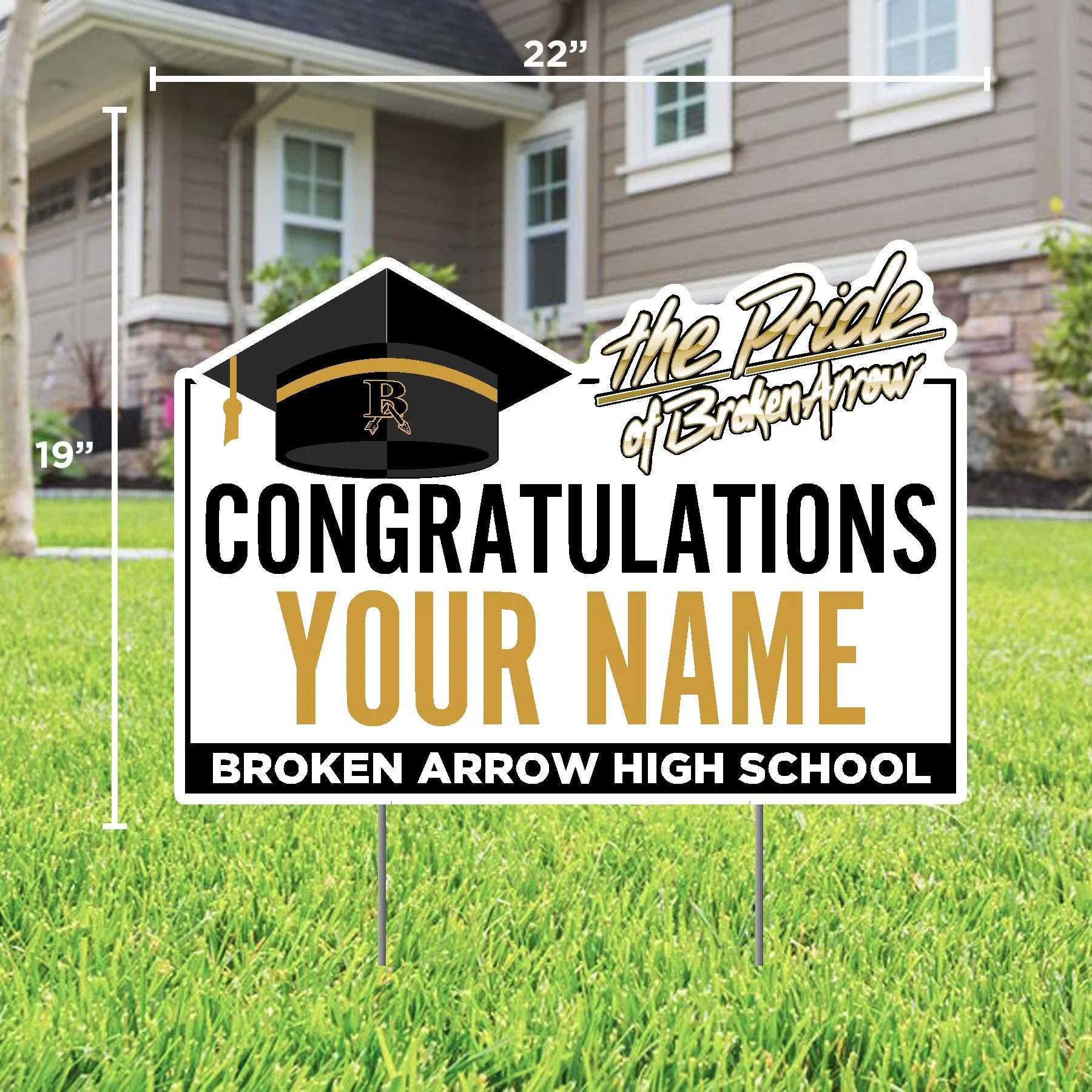 BROKEN ARROW HIGH SCHOOL CONGRATULATIONS CUSTOM LAWN SIGN
