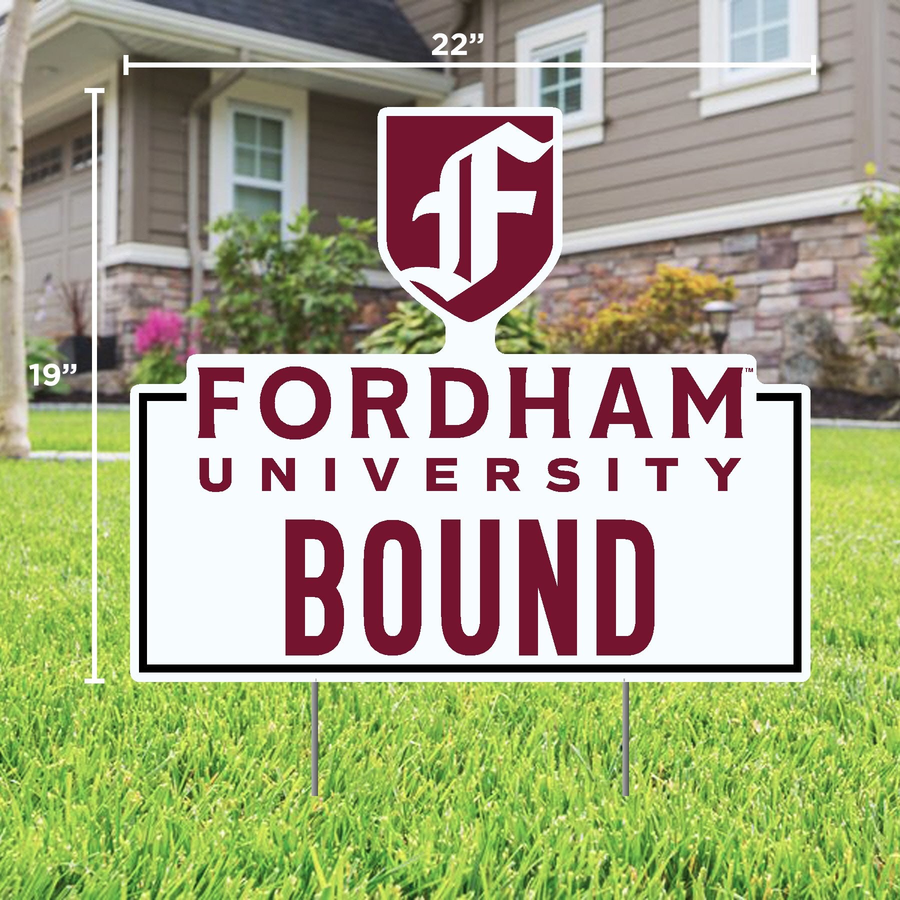 Fordham University Bound Lawn Sign