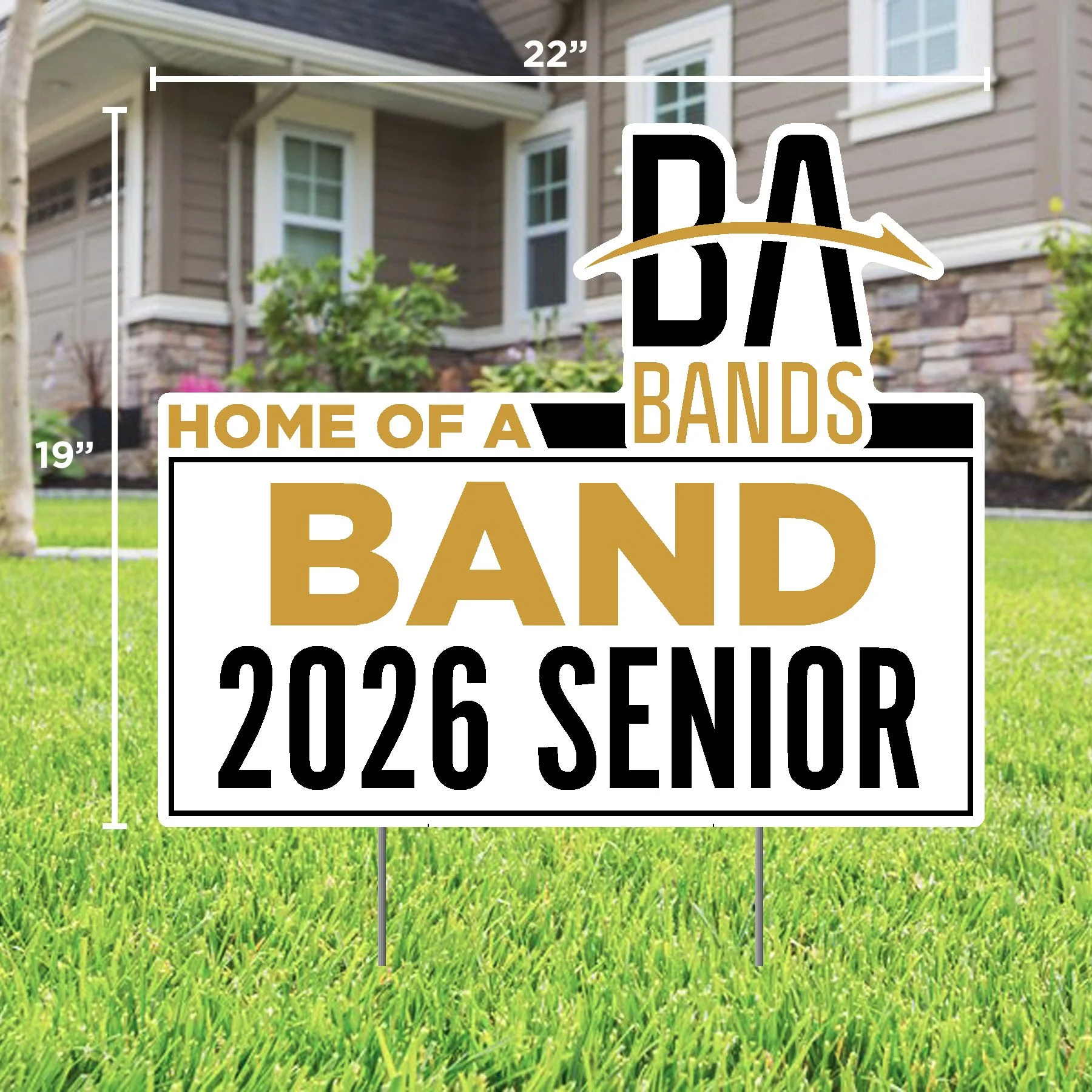 HOME OF A BROKEN ARROW BAND MEMBER 2026 SENIOR LAWN SIGN
