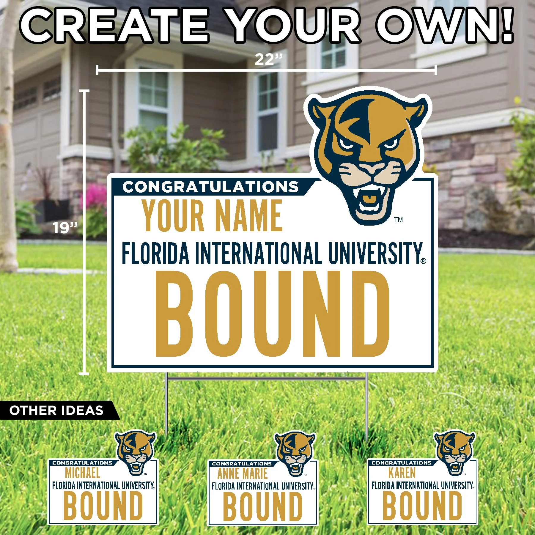 Florida International University Custom Bound Lawn Sign
