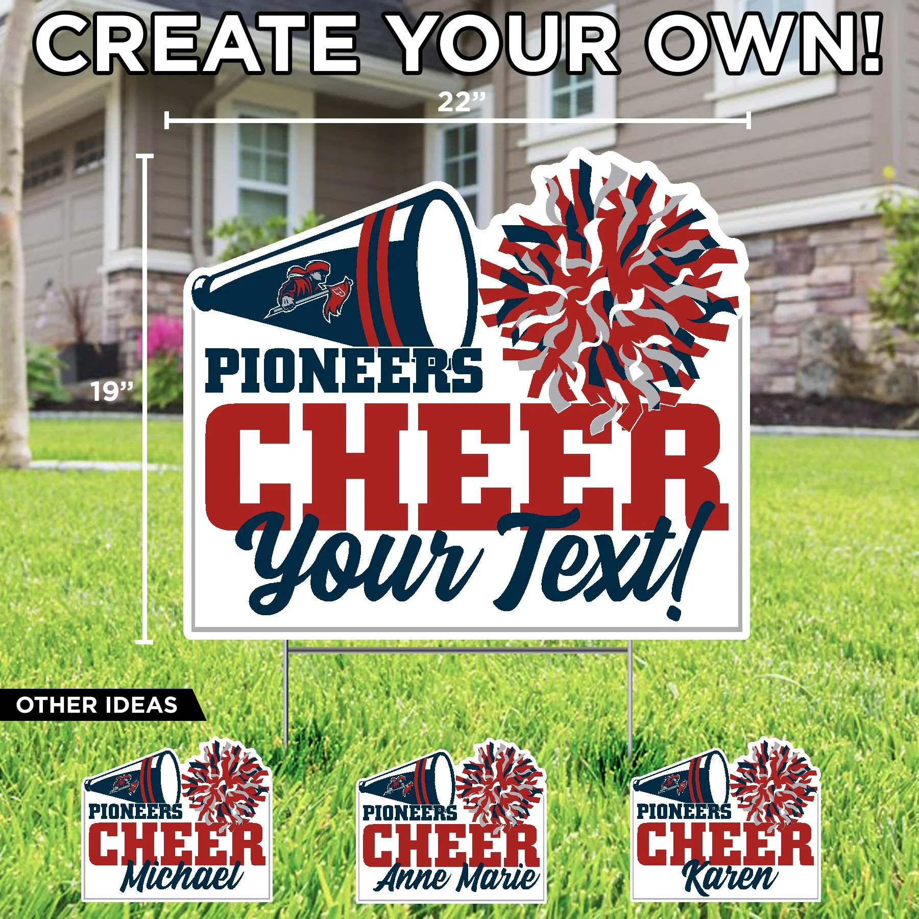 PIONEERS CHEER (your text) LAWN SIGN