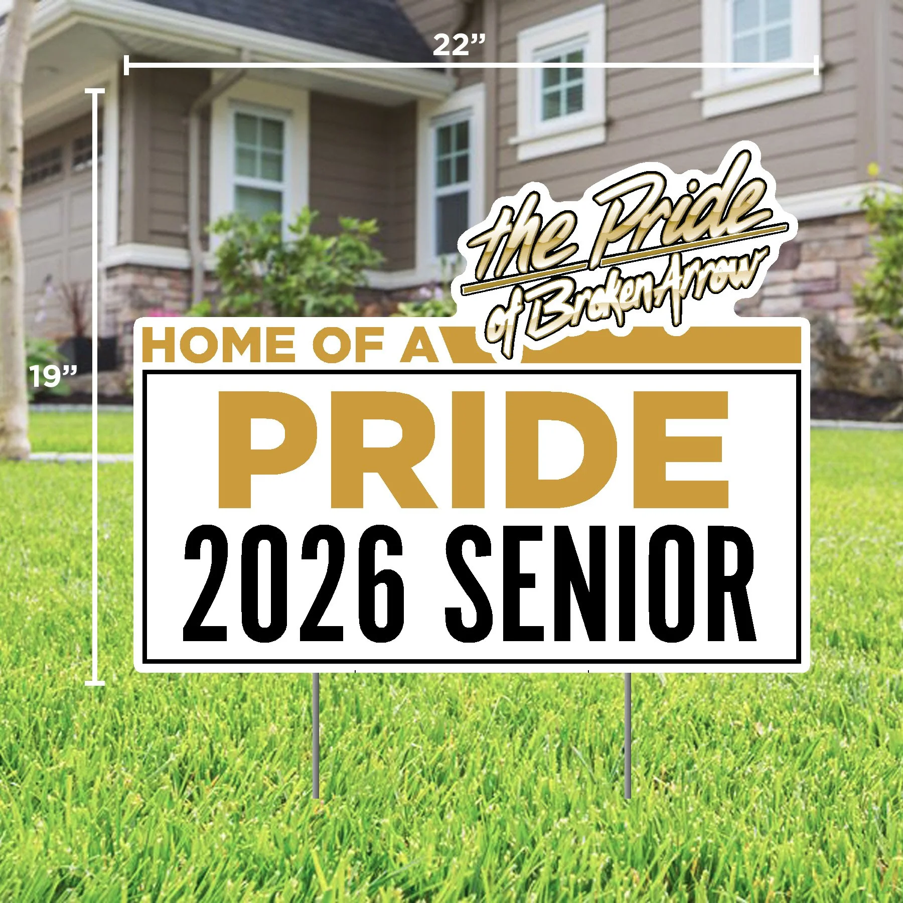 HOME OF A PRIDE 2026 SENIOR LAWN SIGN