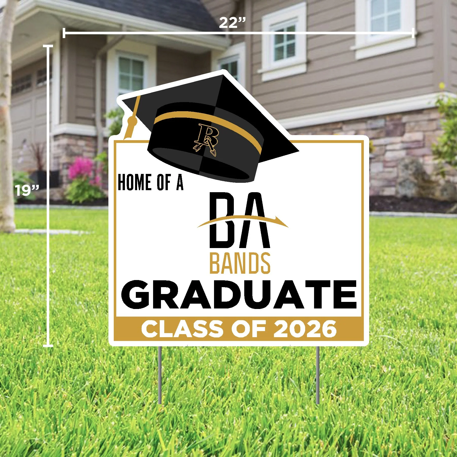 HOME OF A BROKEN ARROW BAND GRAUATE CLASS OF 2026 LAWN SIGN