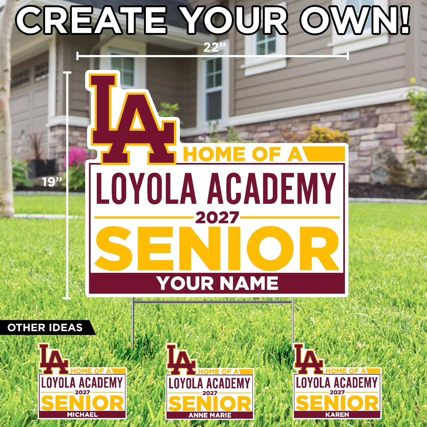 Home of a Loyola Academy 2027 Senior (name) Custom Lawn Sign