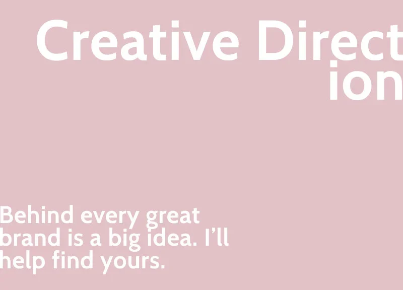 Pink background with white text that says "Creative Direction" and a quote about branding and ideas.