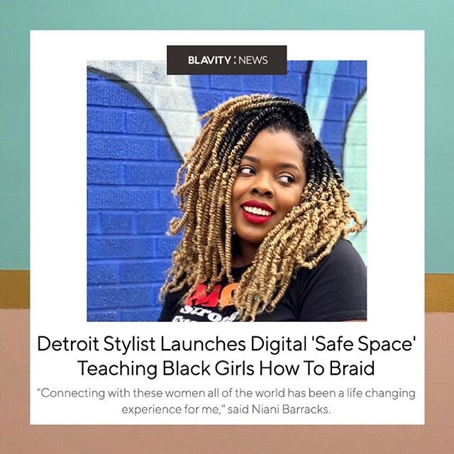 Congrats to our stylist @niani_b for being featured in @blavity for her work! &ldquo;The stylist knew there is a stigma against Black women who can&rsquo;t braid hair, so she was determined to create a judgment-free zone. Eventually, &ldquo;A Safe Sp