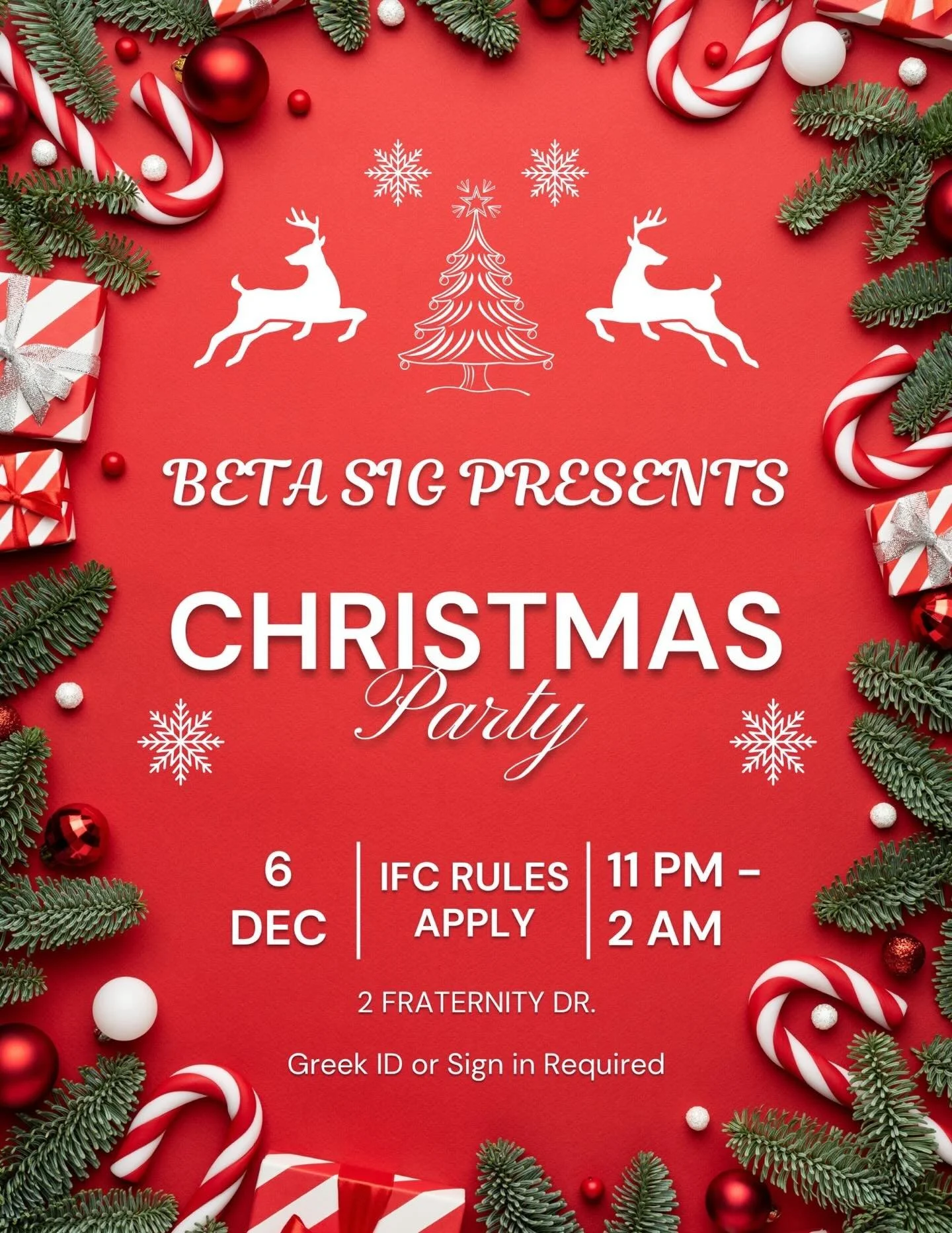 Pop out to our Christmas Party on Saturday! Doors open at 11:00PM. Greek sign in required.