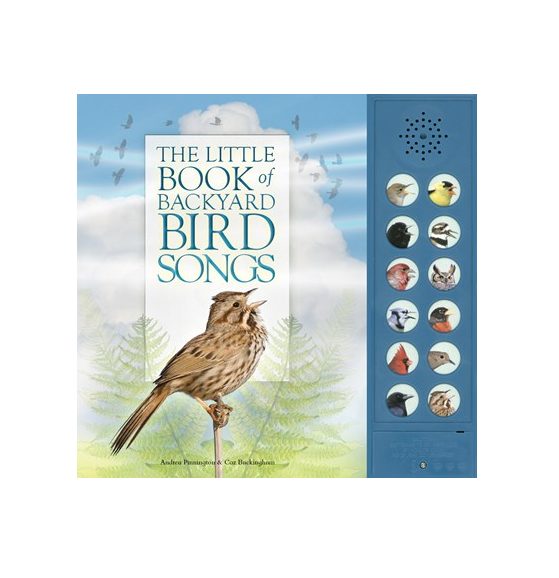 The Little Book of Backyard Bird Songs