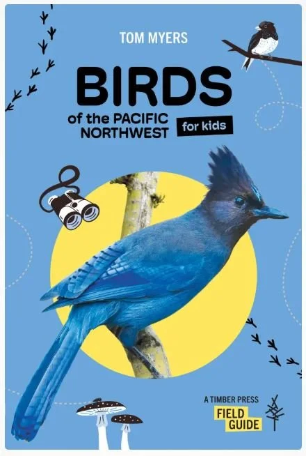 Birds of the Pacific Northwest For Kids