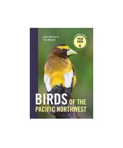 Birds of the Pacific Northwest - Timber Press