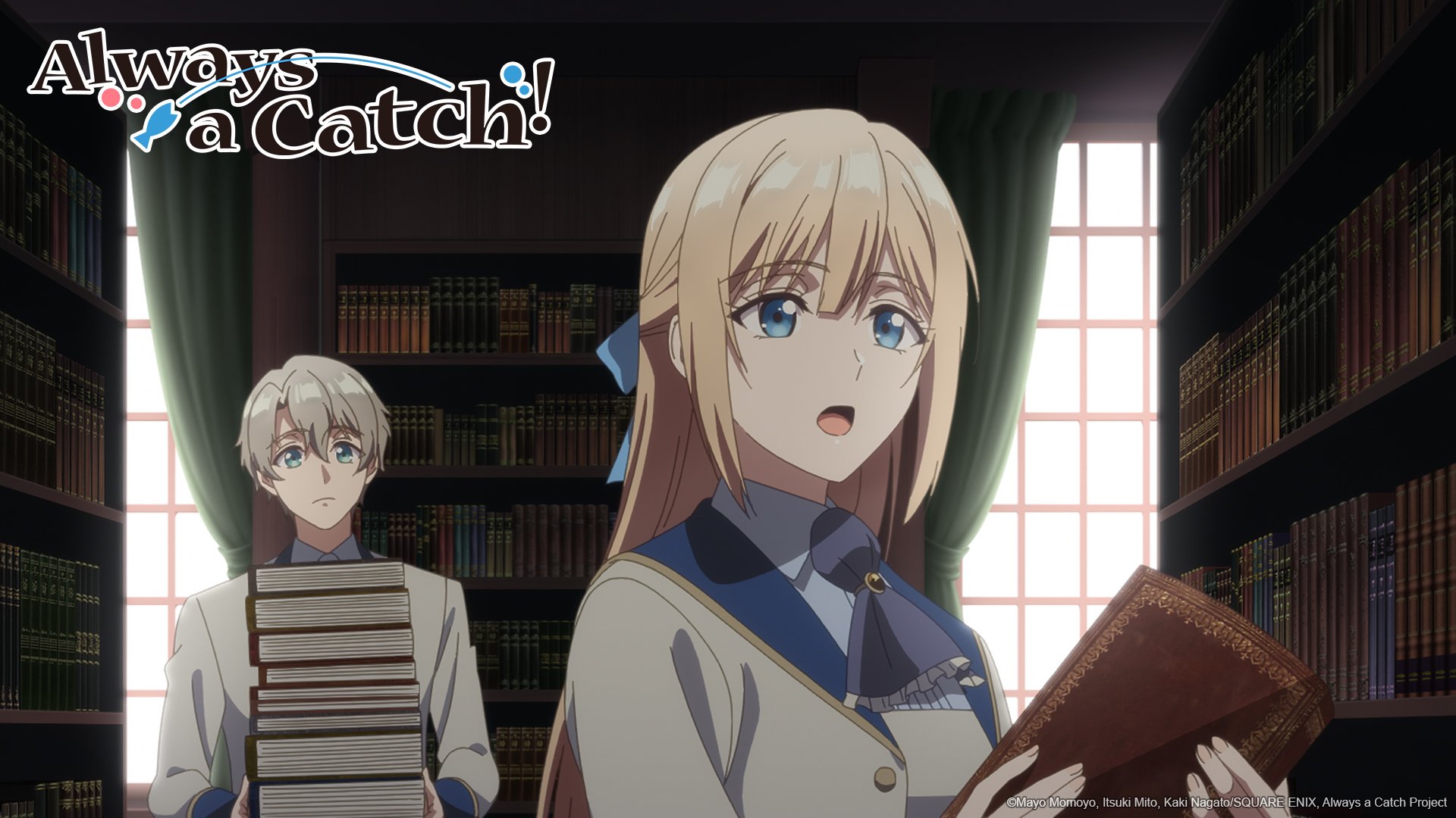Always a Catch! Episode 9 Streaming Now on Crunchyroll
