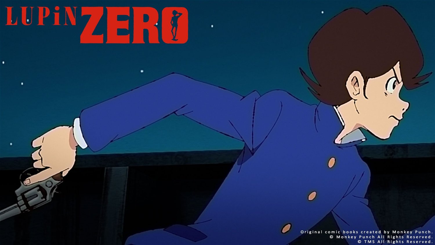 LUPIN ZERO — TMS Entertainment Anime You Love