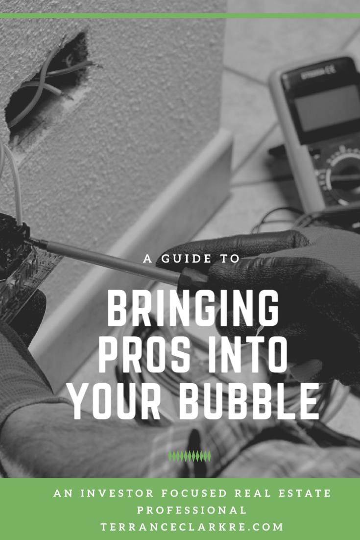 A Guide to Bringing Pros Into Your Bubble
