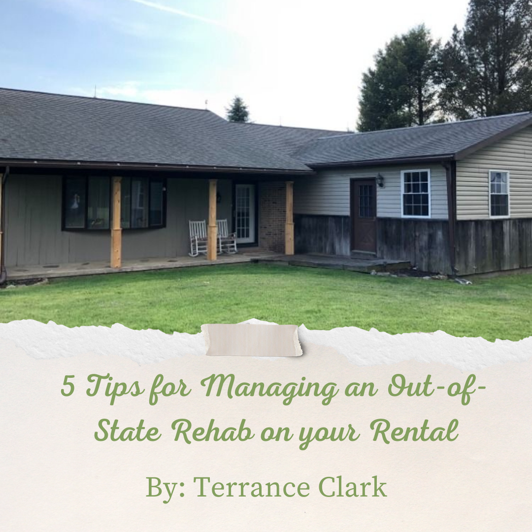 5 Tips for Managing an Out-of-State Rehab on your Rental