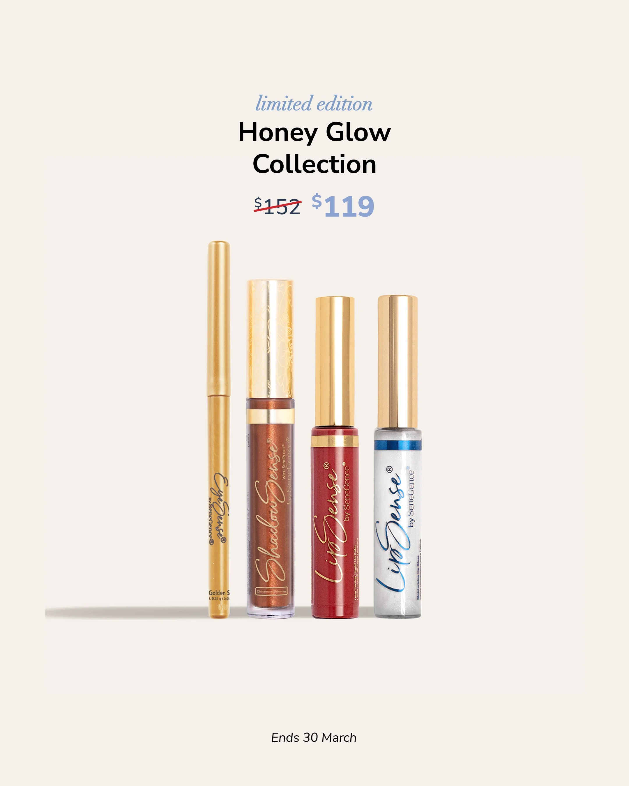 Promotion for limited edition Honey Glow Collection lip products, showing four lip glosses with gold caps and varying shades of packaging, with prices crossed out and discounted price highlighted.