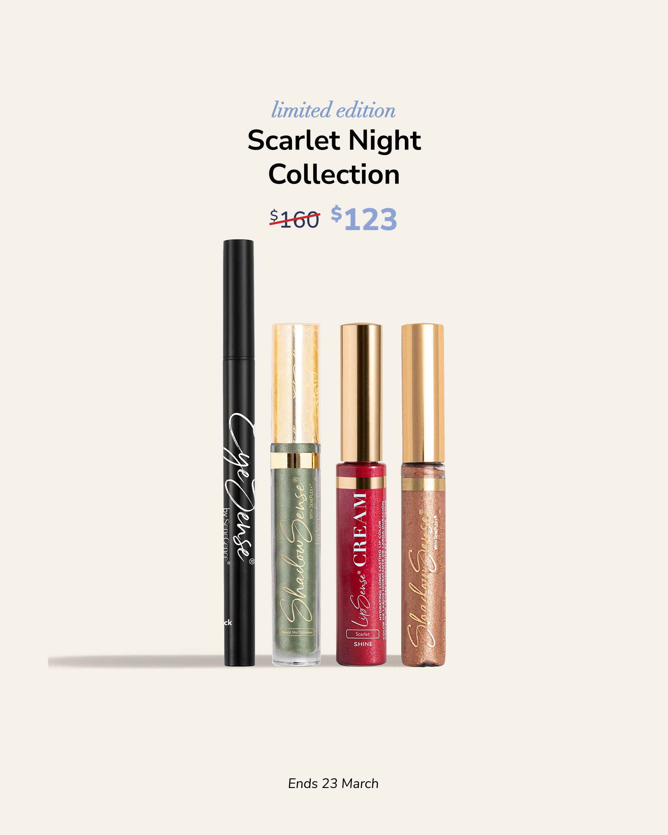 A limited edition Scarlet Night Collection of makeup products, including Black EyeSense® Liquid Eyeliner Pen, Scarlet LipSense® Cream Shine, Forest Mist Shimmer and Rose Gold Glitter ShadowSense, with a discounted price of $123, ending March 23 2026.
