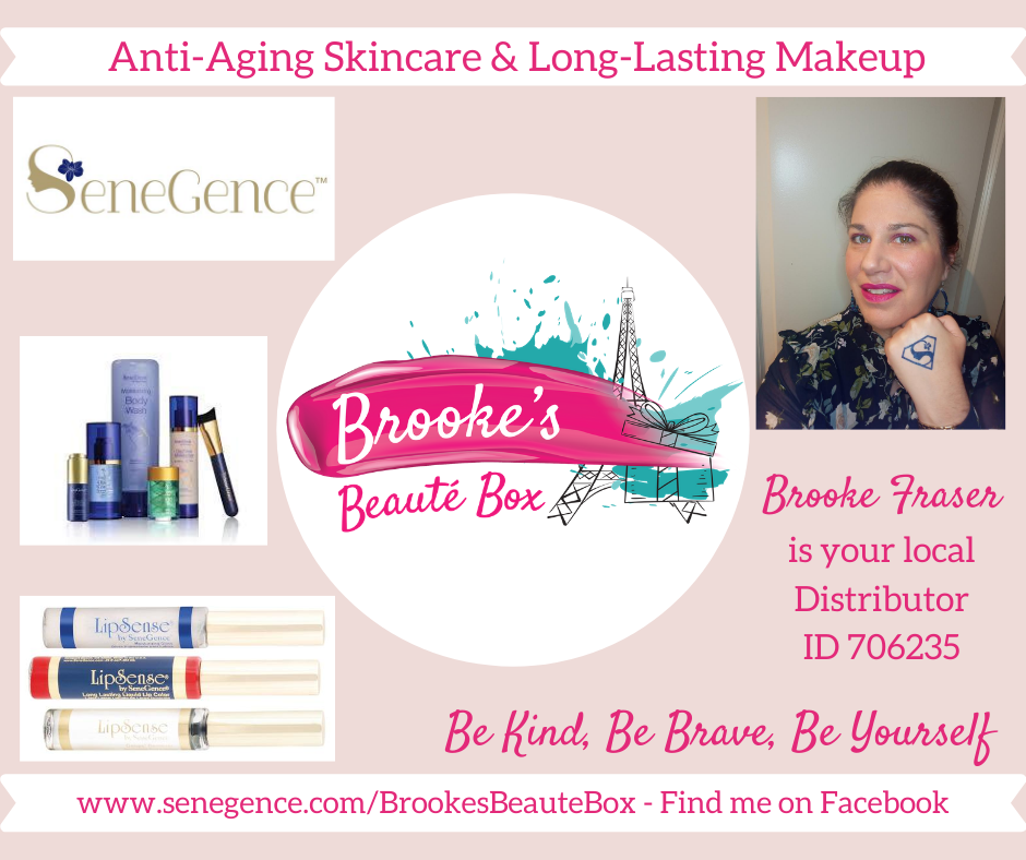 Brooke Fraser SeneGence distributor offering anti-aging skincare and LipSense products