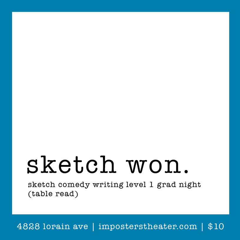 Sketch 1 Grad Night (Table Read)