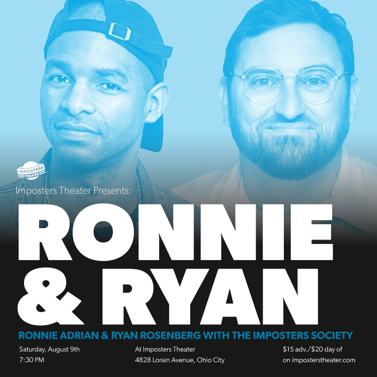 Ronnie + Ryan ft. The Imposters Society