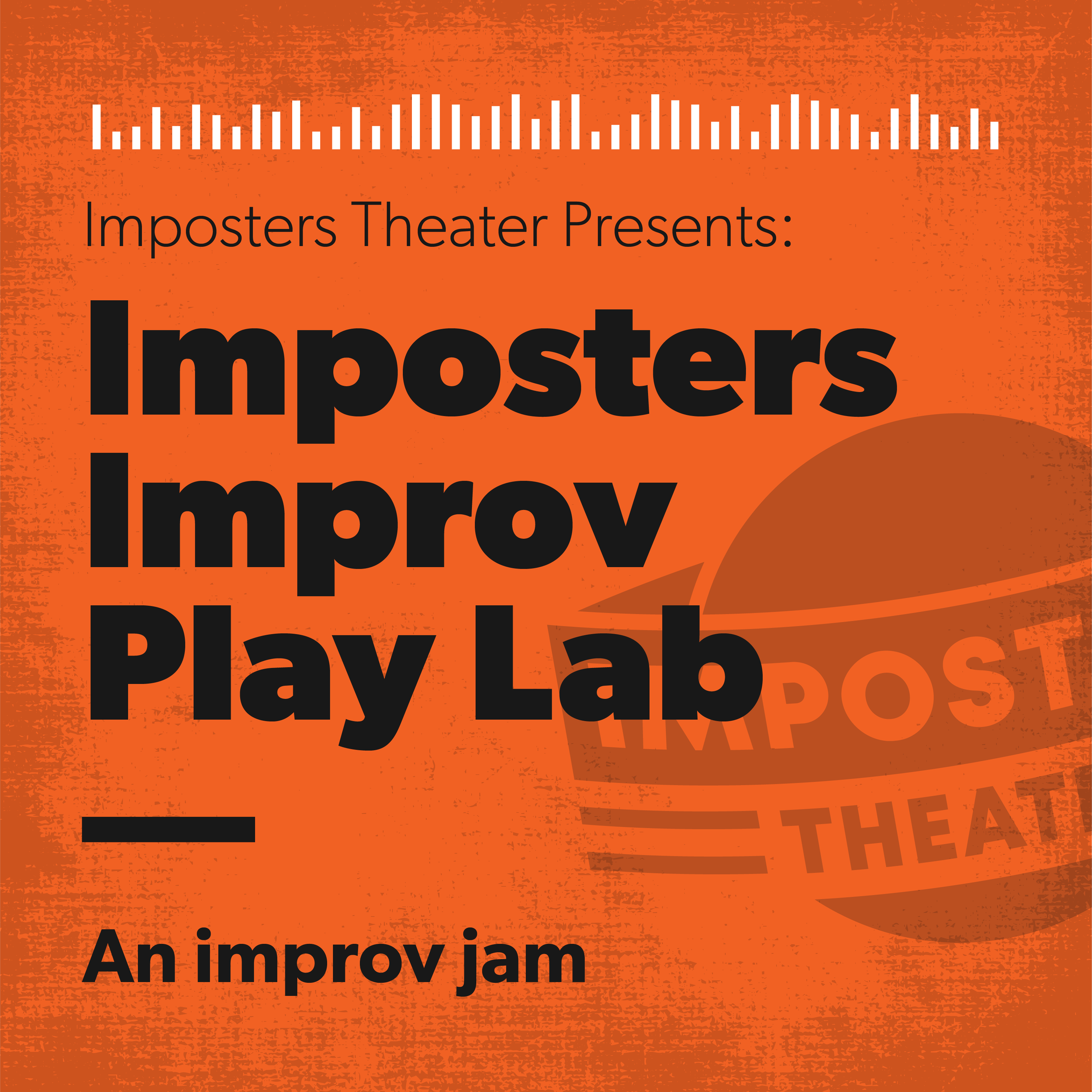 Imposters Improv Play Lab An Improv Jam — Imposters Theater Home