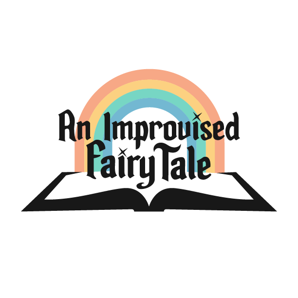 An Improvised Fairytale: Family-Friendly Show
