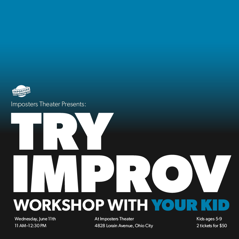 Try Improv! With Your Kid!
